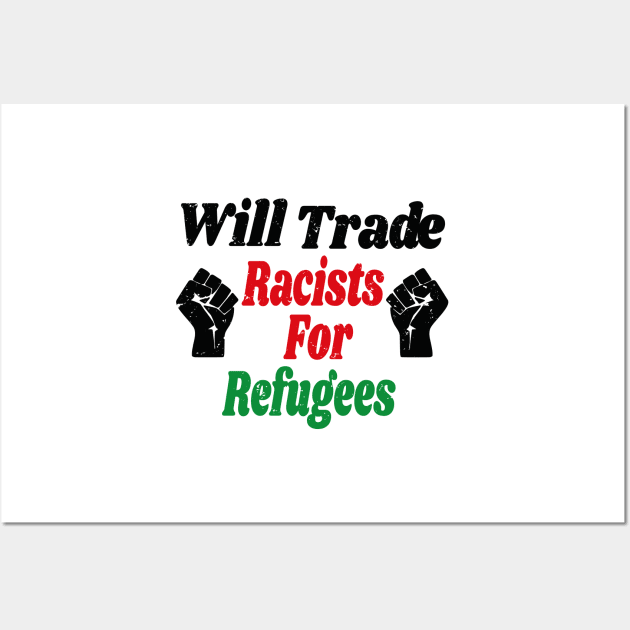 Trade Racists for Refugees Gift / African America Flags Vintage Style / Immigration Gift Idea Wall Art by WassilArt